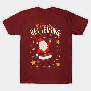 DON'T STOP BELIEVING T-Shirt